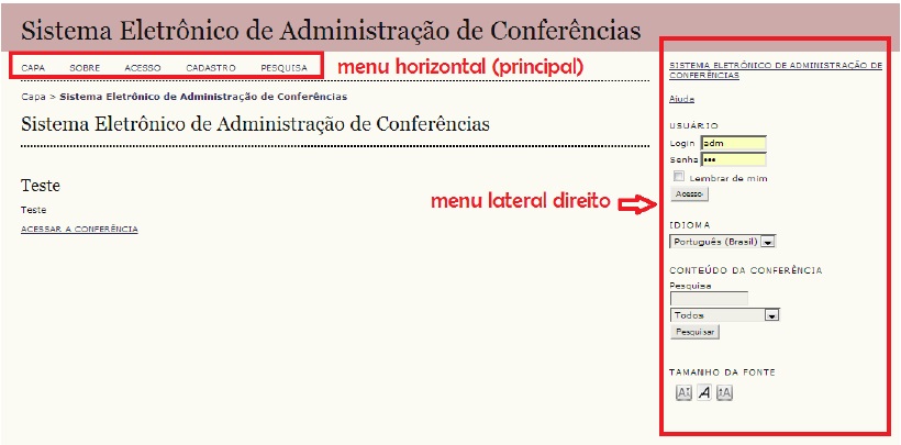 Figura 3 - Na tela inicial do Sistema Eletrônico de Administração de Conferências ( OCS)